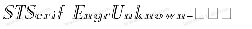 STSerif EngrUnknown字体转换